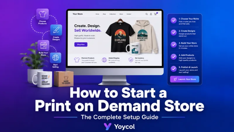 How to Start a Print on Demand Store: Complete Setup Guide