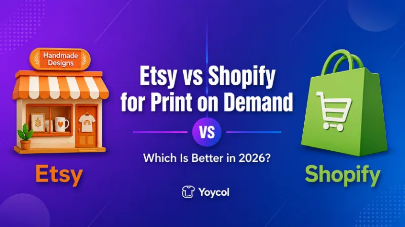 Etsy vs Shopify for Print on Demand: Which Is Better? (2026)
